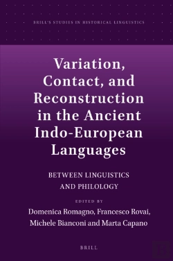 Bertrand.pt - Variation, Contact, And Reconstruction In The Ancient Indo-European Languages