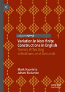Variation In Non-Finite Constructions In English