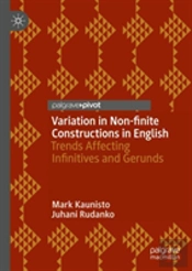 Variation In Non-Finite Constructions In English