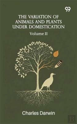 Bertrand.pt - Variation Of Animals And Plants Under Domestication: Volume Ii