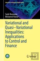 Variational And Quasiâ€“Variational Inequalities: Applications To Control And Finance