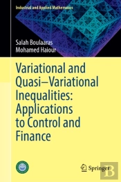 Variational And Quasiâ€“Variational Inequalities: Applications To Control And Finance