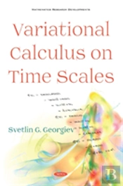 Variational Calculus On Time Scales