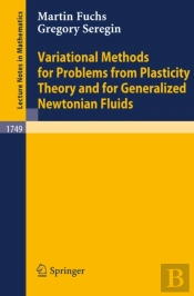 Variational Methods For Problems From Plasticity Theory And For Generalized Newtonian Fluids