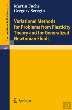 Bertrand.pt - Variational Methods For Problems From Plasticity Theory And For Generalized Newtonian Fluids
