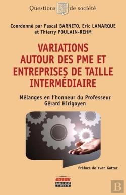 Bertrand.pt - Variations Autour Des Pme Et Des Entreprises De Taille Intermédiaire ; Mélanges En L'Honneur Du Prof