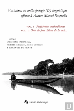 Bertrand.pt - Variations En Anthropologie (&) Linguistique Offertes À Aurore Monod Becquelin Vol. I Et Ii