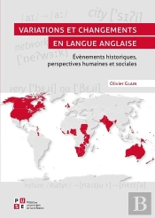 Variations Et Changements En Langue Anglaise ; Événements Historiques, Perspectives Humaines Et Sociales