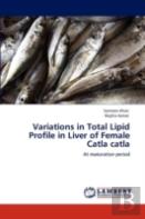 Variations In Total Lipid Profile In Liver Of Female Catla Catla
