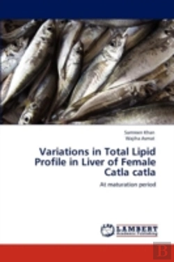 Bertrand.pt - Variations In Total Lipid Profile In Liver Of Female Catla Catla