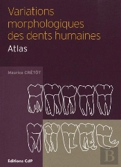Variations Morphologiques Des Dents Humaines Atlas