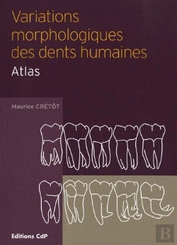 Bertrand.pt - Variations Morphologiques Des Dents Humaines Atlas