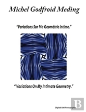 Variations On My Intimate Geometry: Digi