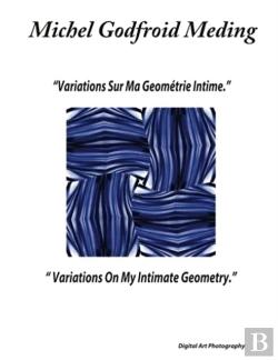 Bertrand.pt - Variations On My Intimate Geometry: Digi