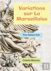 Variations Sur La Marseillaise - Pour Guitare Solo