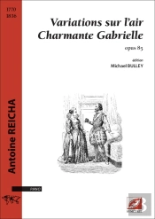 Variations Sur L'Air Charmante Gabrielle : Opus 85