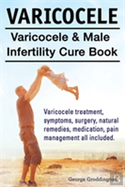 Bertrand.pt - Varicocele. Varicocele & Male Infertility Cure Book. Varicocele Treatment, Symptoms, Surgery, Natural Remedies, Medication, Pain Management All Included.