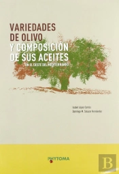 Variedades De Olivo Y Composicion De Sus Aceites En El Oeste Del