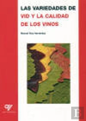 Variedades De Vid Y La Calidad De Los Vinos, Las