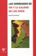 Variedades De Vid Y La Calidad De Los Vinos, Las