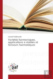 Varietes Harmoniques, Applications  -Stables Et Tenseurs Harmoniques