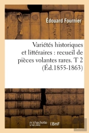 Varietes Hist Et Litt T.2 Edition 1855 1863