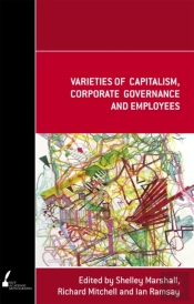 Varieties Of Capitalism, Corporate Governance And Employees