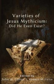 Varieties Of Jesus Mythicism