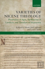 Varieties Of Nicene Theology