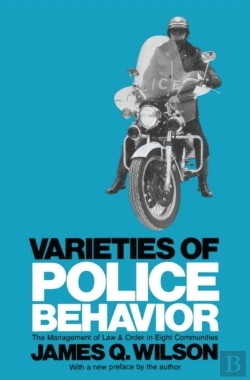 Bertrand.pt - Varieties Of Police Behavior