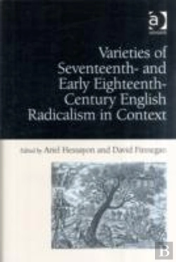 Bertrand.pt - Varieties Of Seventeenth- And Early Eighteenth-Century English Radicalism In Context