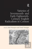 Varieties Of Seventeenth- And Early Eighteenth-Century English Radicalism In Context