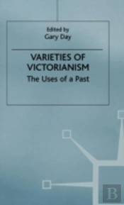 Varieties Of Victorianism