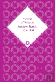 Varieties Of Women'S Sensation Fiction
