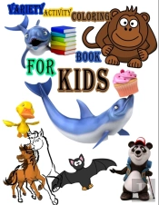 Variety Activity Coloring Book For Kids