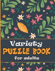 Variety Puzzle Book For Adults