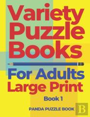 Variety Puzzle Books For Adults Large Print - Book 1