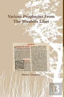 Various Prophecies From The Mirabilis Liber