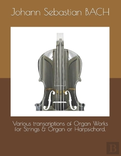 Bertrand.pt - Various Transcriptions Of Organ Works For Strings & Organ Or Harpsichord.
