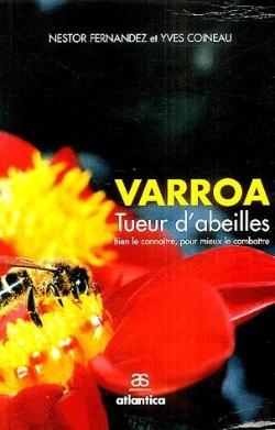 Bertrand.pt - Varroa, Tueur D'Abeilles ; Bien Le Connaître, Pour Mieux Le Combattre
