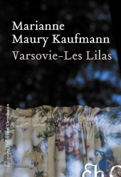 Varsovie ; Les Lilas