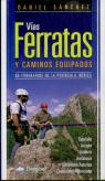V¡As Ferratas Y Caminos Equipados