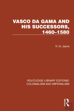 Bertrand.pt - Vasco Da Gama And His Successors, 1460â€“1580