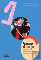 Vasco Granja - A Divulgação Apaixonada de uma Cultura Democrática