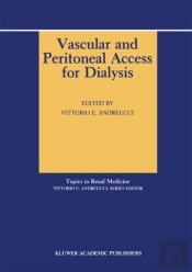 Vascular And Peritoneal Access For Dialysis