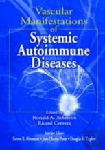 Vascular Manifestations Of Systemic Autoimmune Diseases