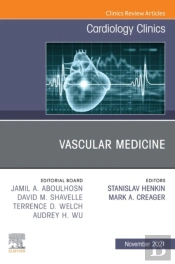 Vascular Medicine, An Issue Of Cardiology Clinics, E-Book