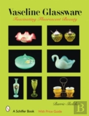 Vaseline Glassware