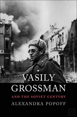 Bertrand.pt - Vasily Grossman And The Soviet Century