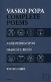 Vasko Popa: Complete Poems 1953-1987